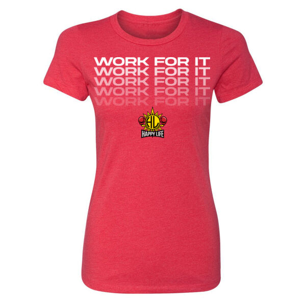 WORK FOR IT - WOMEN'S FITTED T-SHIRT - $S8G9BU$ Thumbnail